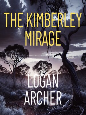 cover image of The Kimberley Mirage